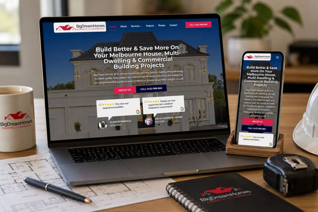 Big Dream Homes Melbourne website by Boostable Marketing Agency